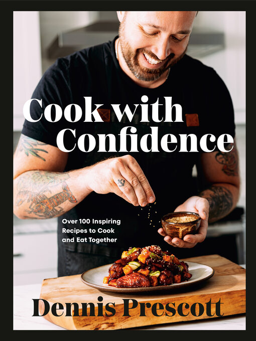 Title details for Cook with Confidence by Dennis Prescott - Wait list